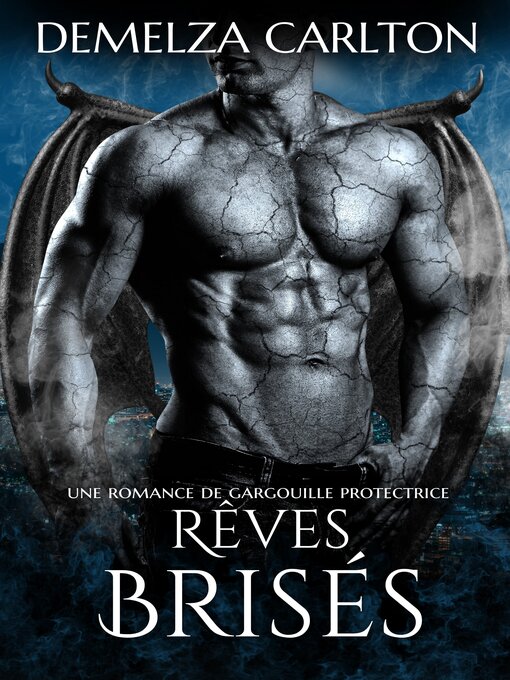 Title details for Rêves Brisés by Demelza Carlton - Available